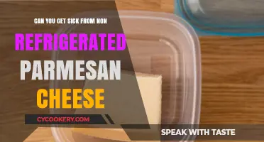 Can Non-Refrigerated Parmesan Cheese Make You Sick? Find Out