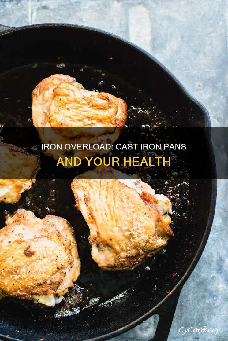 can you get too much iron from cast iron pans