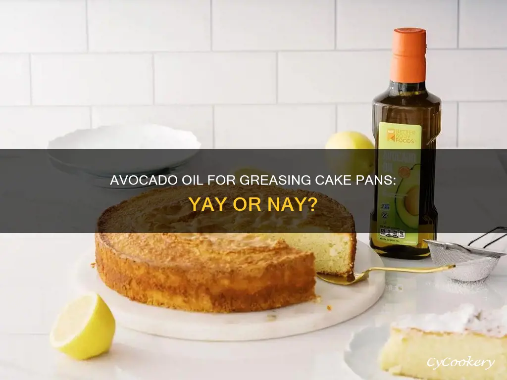 can you grease a cake pan with avocado oil