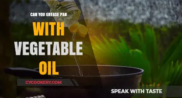 Vegetable Oil: A Perfect Pan Greaser?