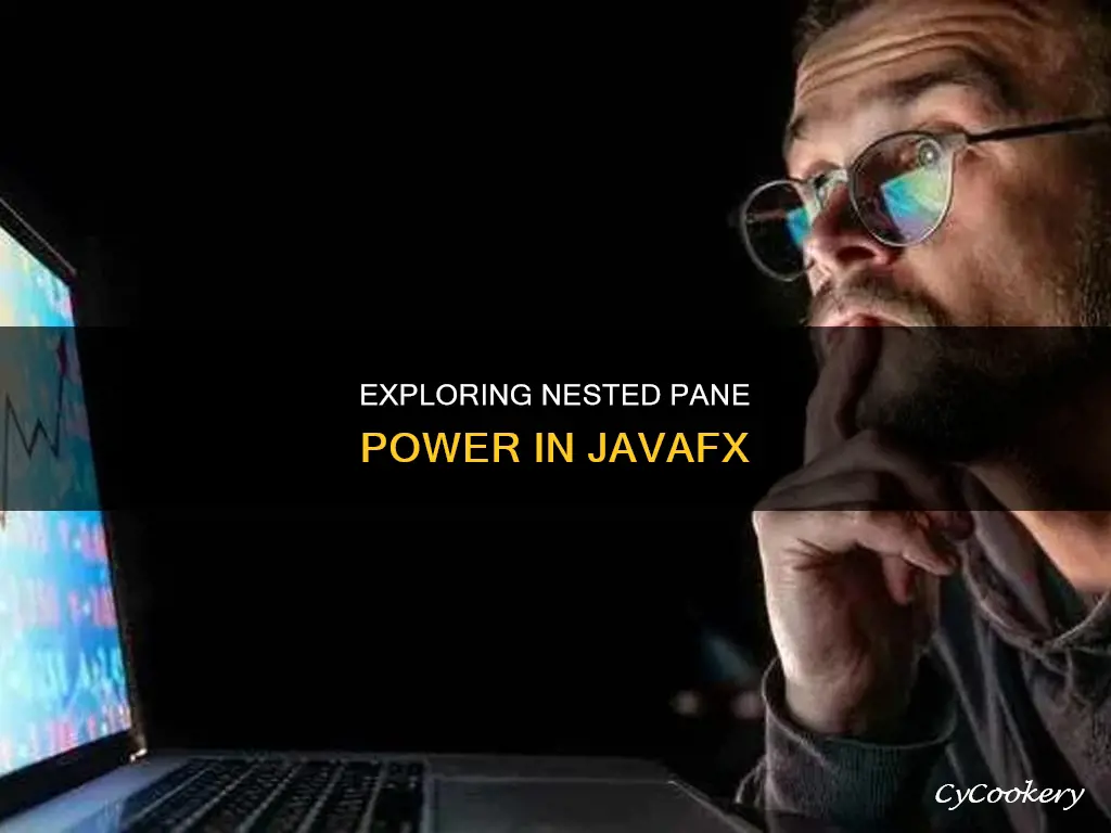 can you have a nested pane in javafx