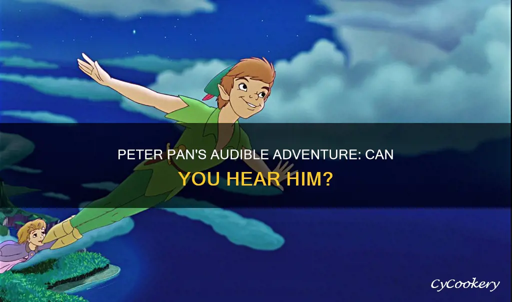 can you hear peter pan