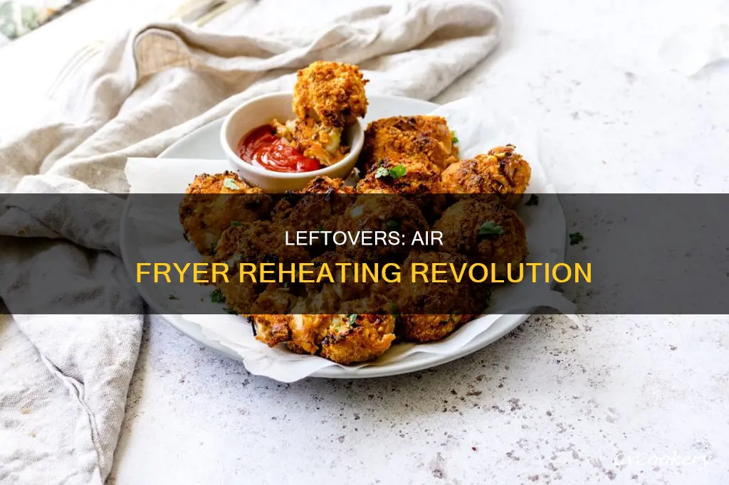 can you heat leftovers in an air fryer