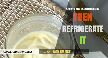 Heating Mayonnaise: Safe Refrigeration Practices and Potential Risks Explained