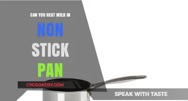Heating Milk: Non-Stick Pan Safe?