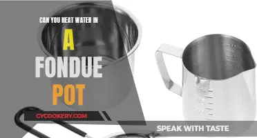 Fondue Pot for Boiling Water: Is It Possible?