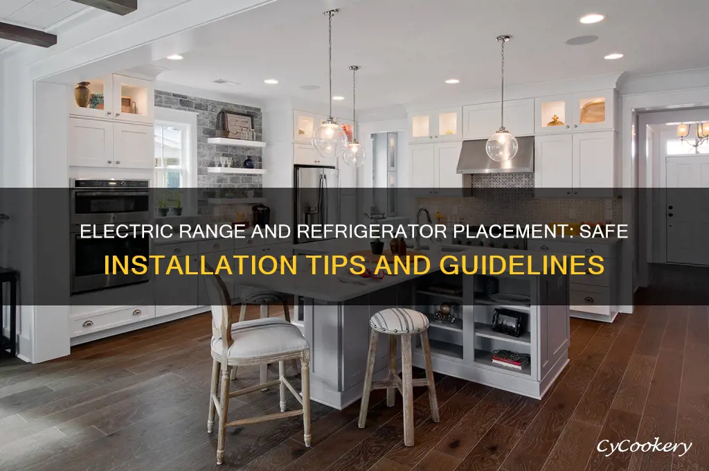 can you install an electric range next to a refrigerator