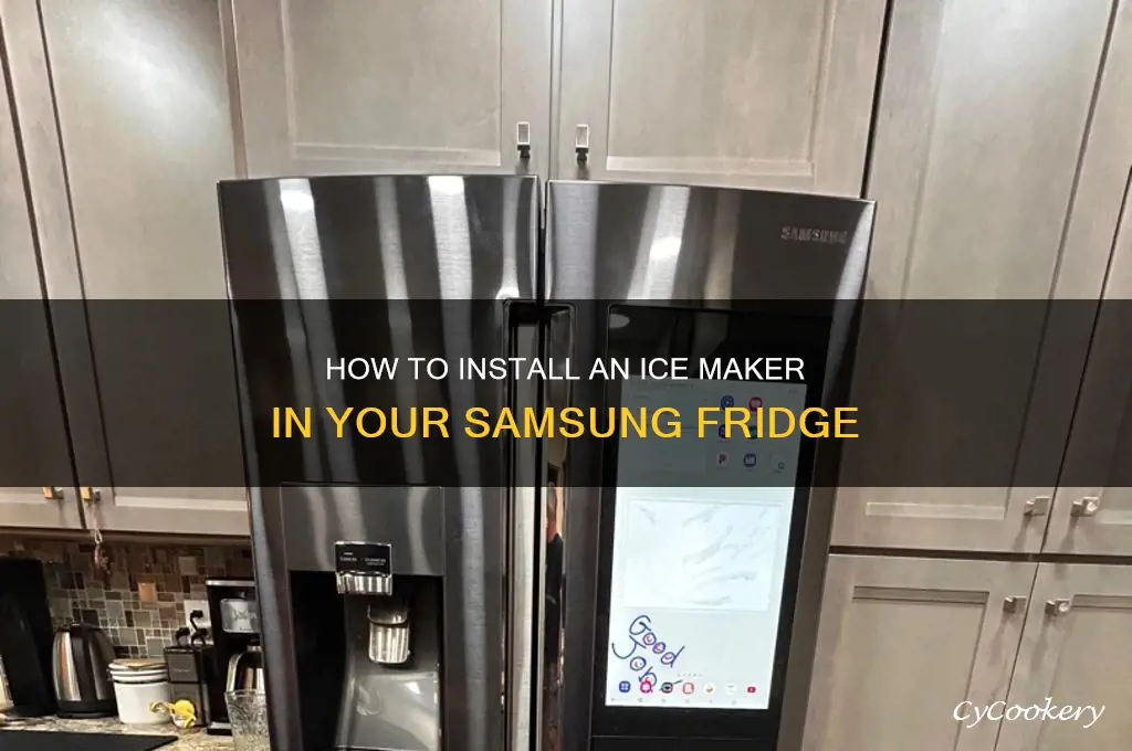 can you install an ice maker into a samsung refrigerator