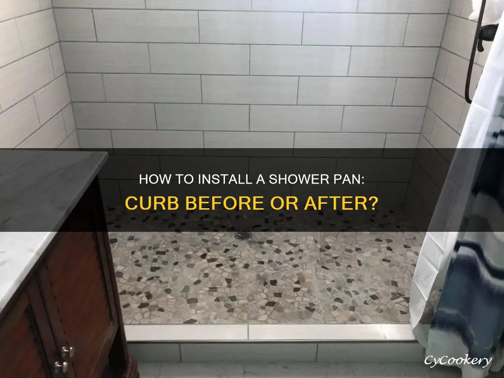 can you install shower pan before building the curb