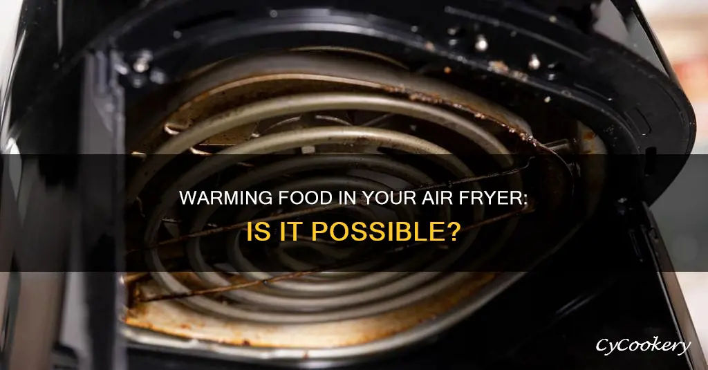 can you keep food warm in air fryer