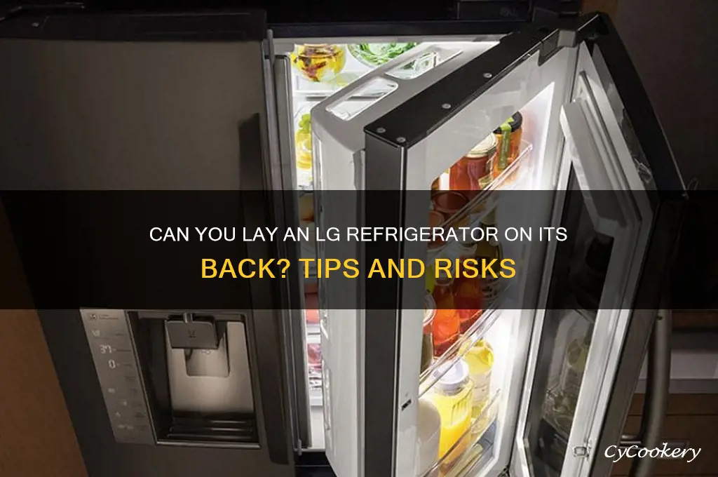 can you lay a refrigerator on its back lg