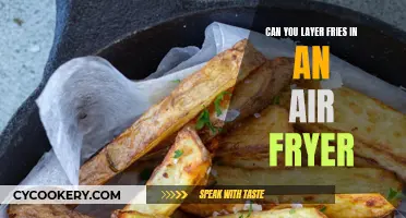 Layering Fries in an Air Fryer: Is It Possible?