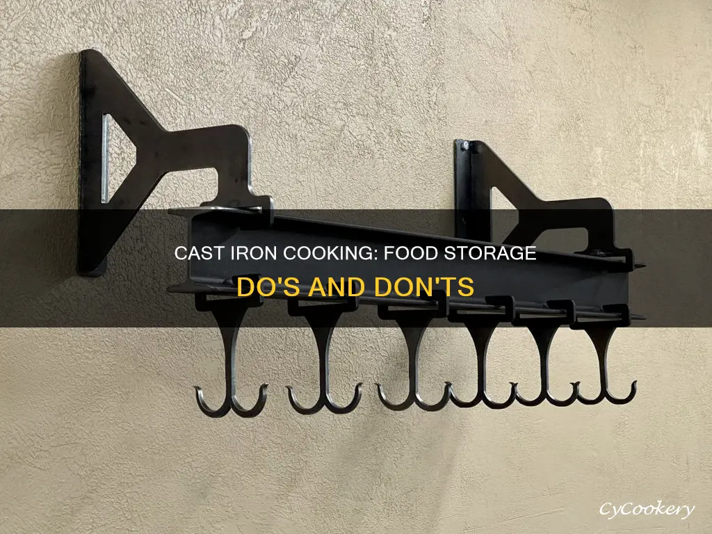 can you leave foods in a cast iron pan