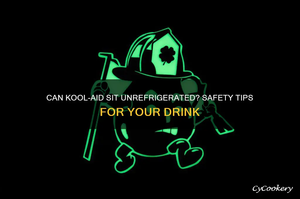 can you leave kool-aid out of the refrigerator