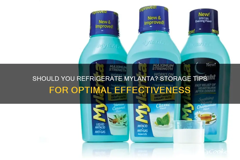 can you leave mylanta refrigerated