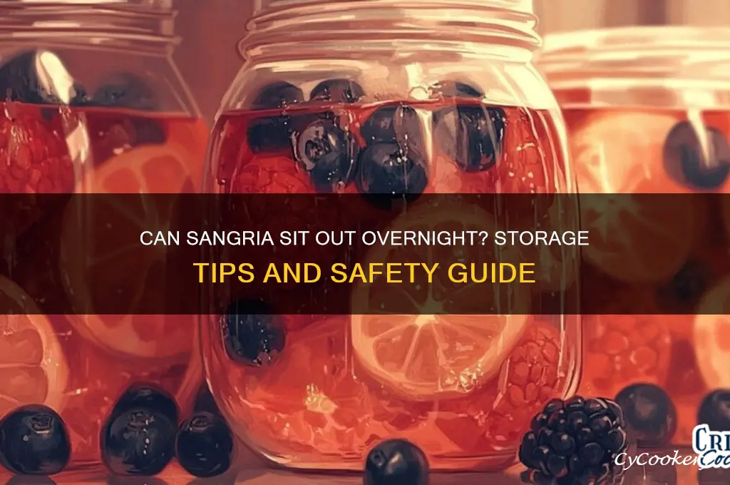 can you leave sangria out of the refrigerator