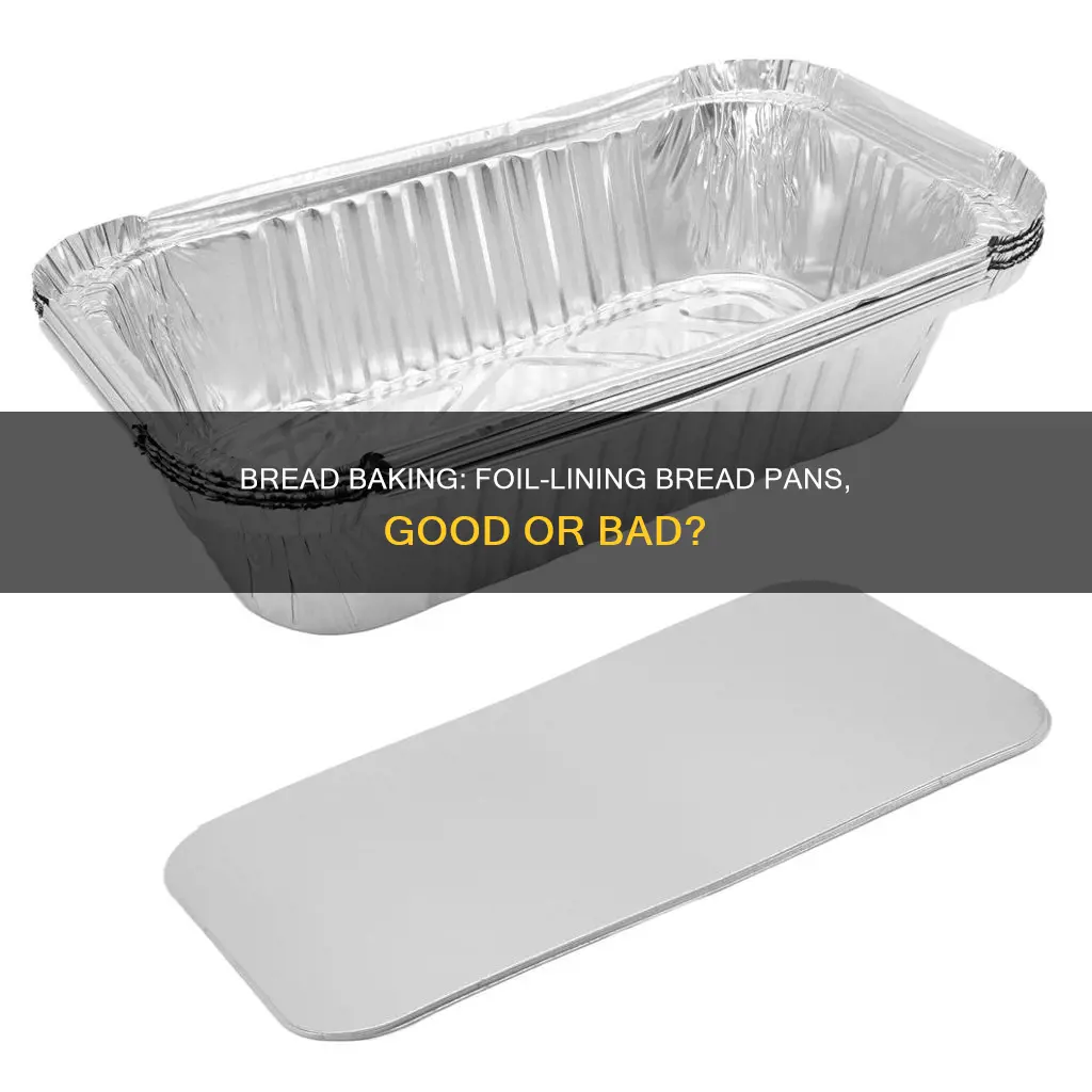 can you line a bread pan with foil