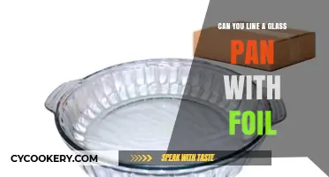 How to Line a Glass Pan with Foil?