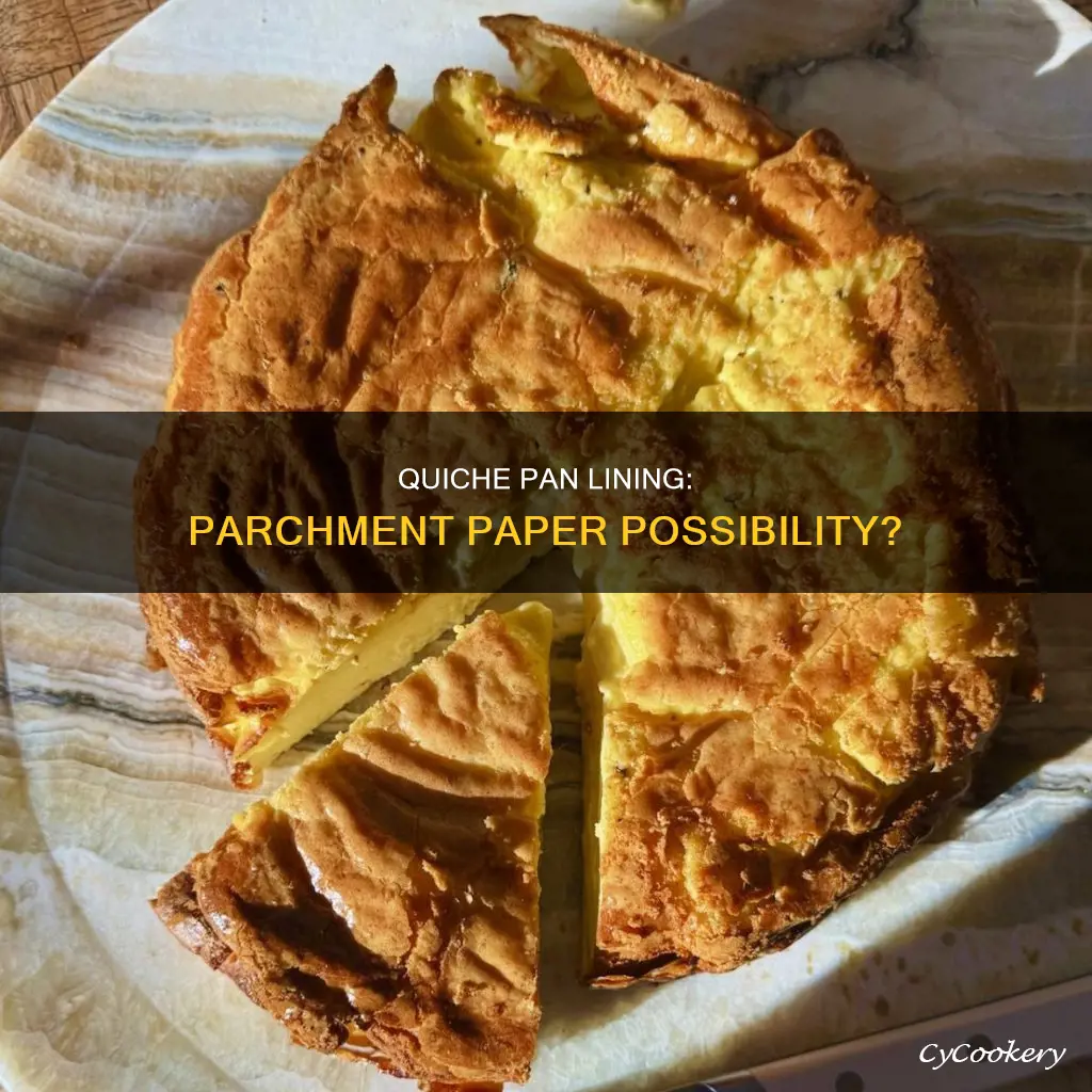 can you line you quiche pan with parchment paper