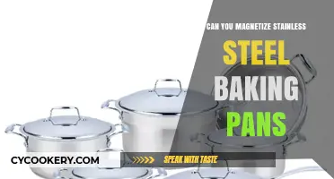 Magnetizing Stainless Steel Baking Pans: Is It Possible?