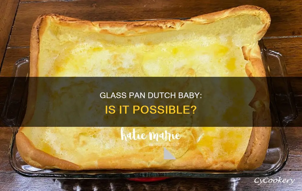 can you make a dutch baby in a glass pan