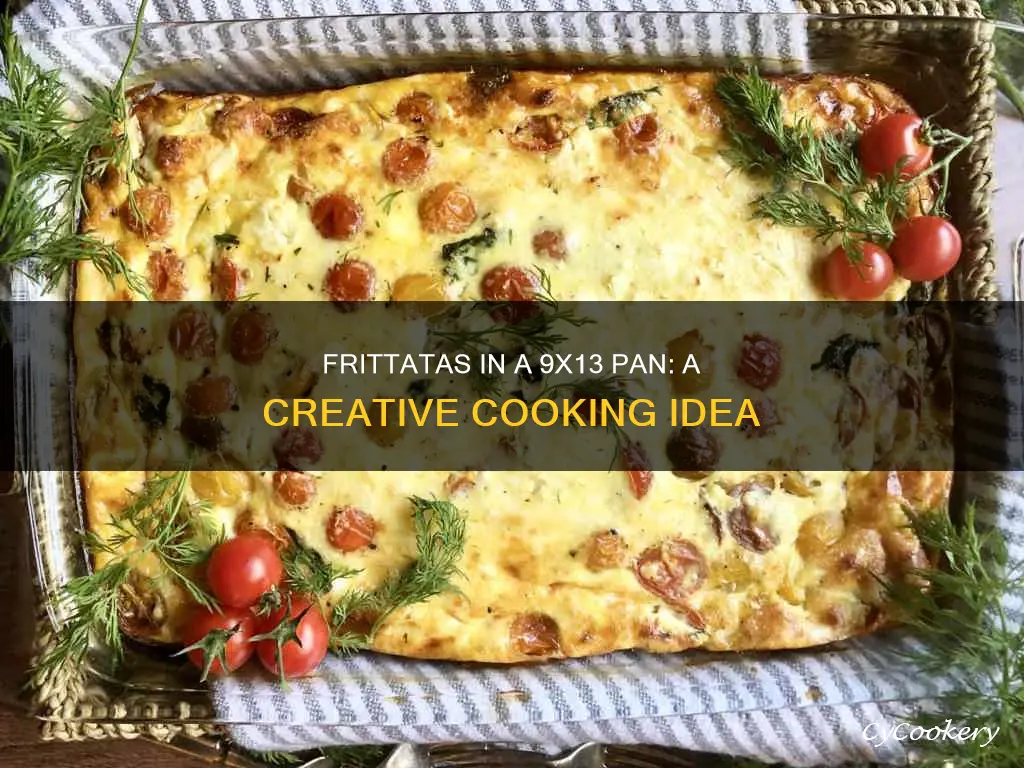 can you make a frittata in a 9x13 pan