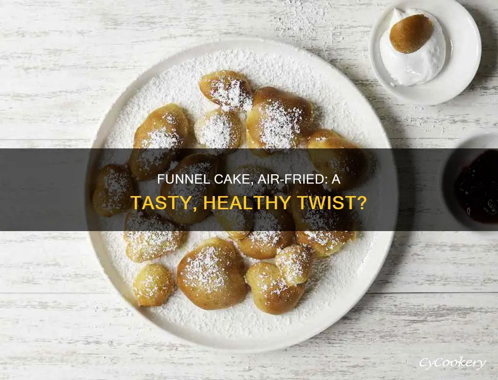 can you make a funnel cake in a air fryer