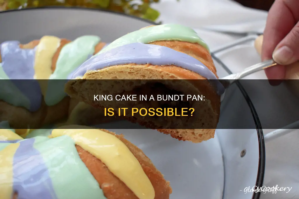 can you make a king cake in a bundt pan