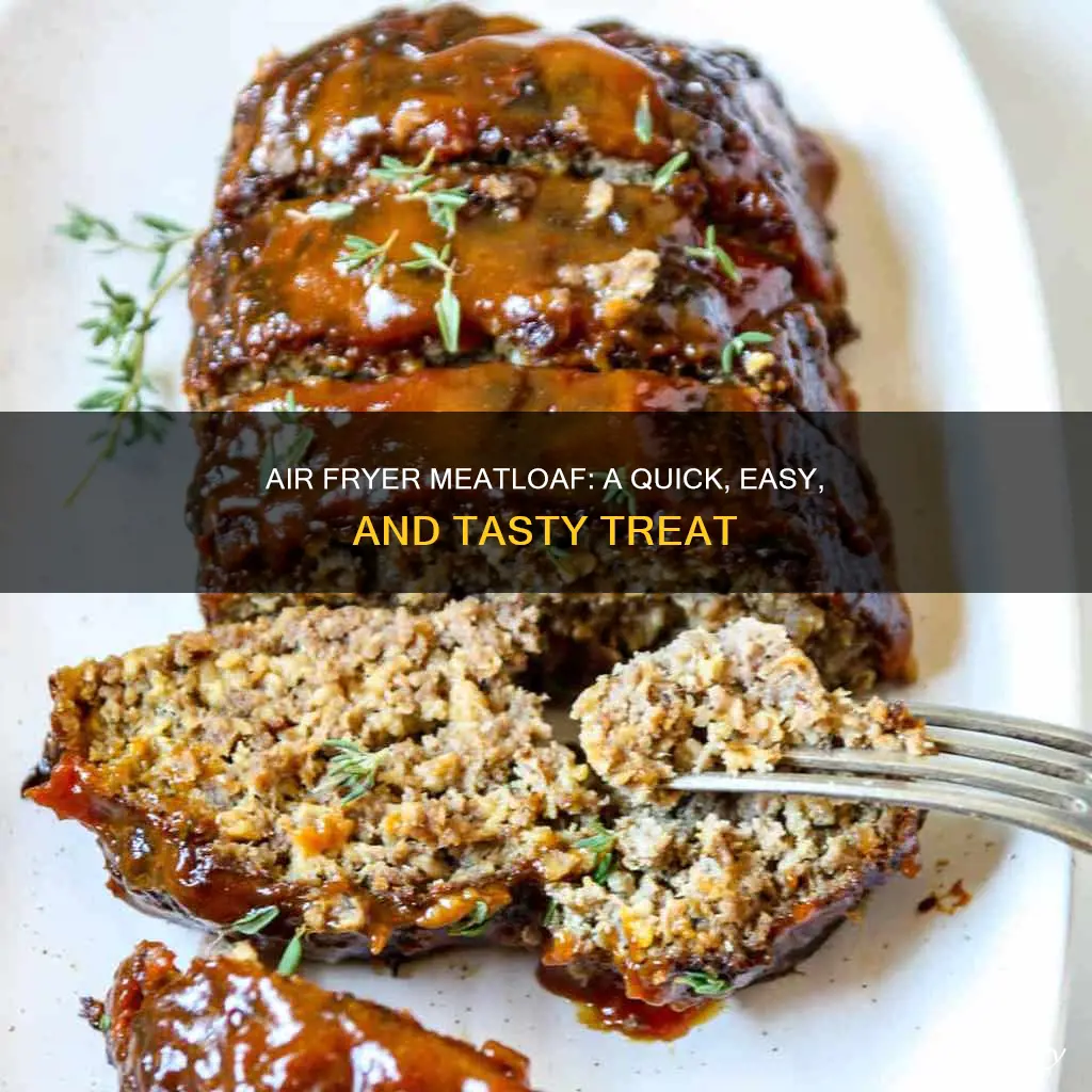 can you make a meatloaf in an air fryer