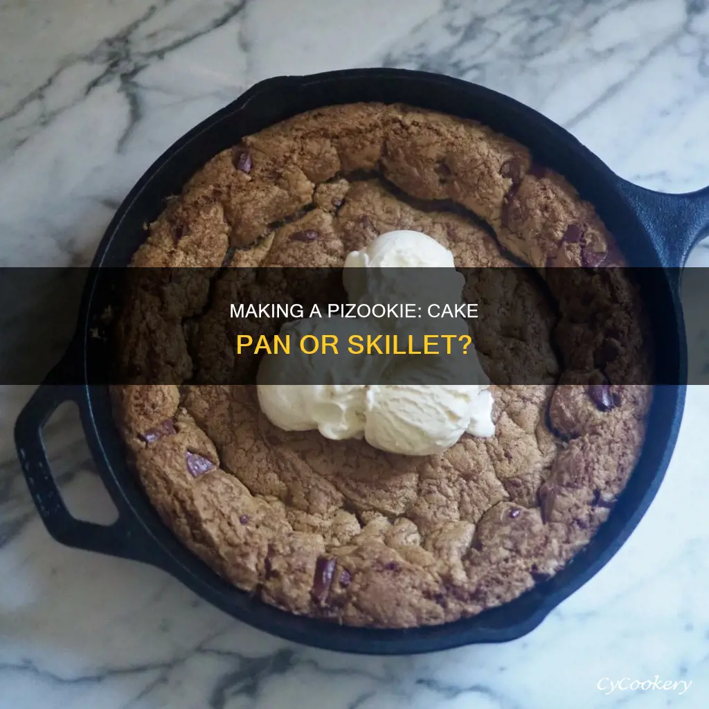 can you make a pizookie in a cake pan