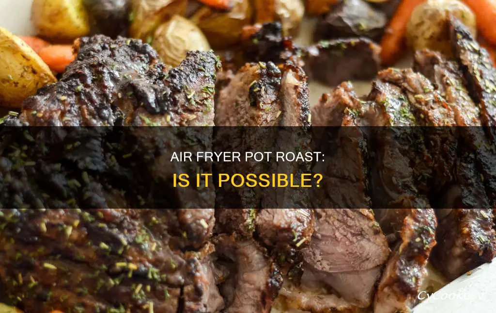 can you make a pot roast in an air fryer