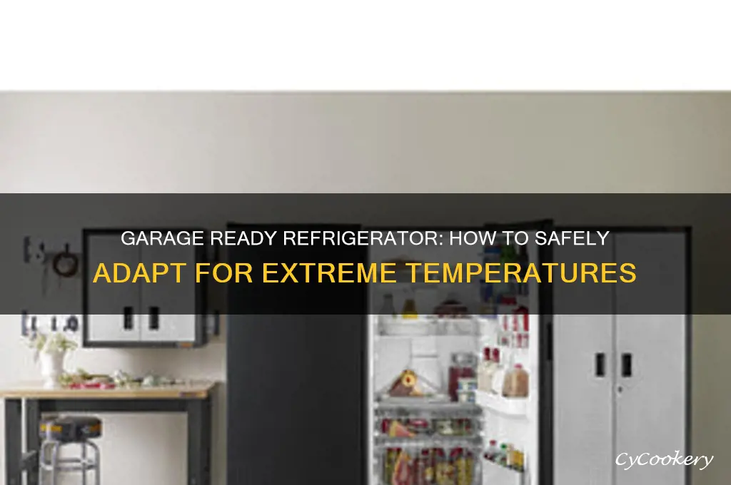 can you make a refrigerator garage ready