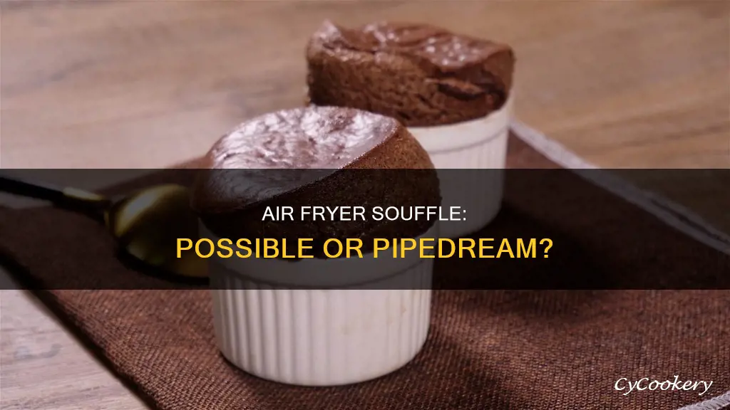 can you make a souffle in an air fryer