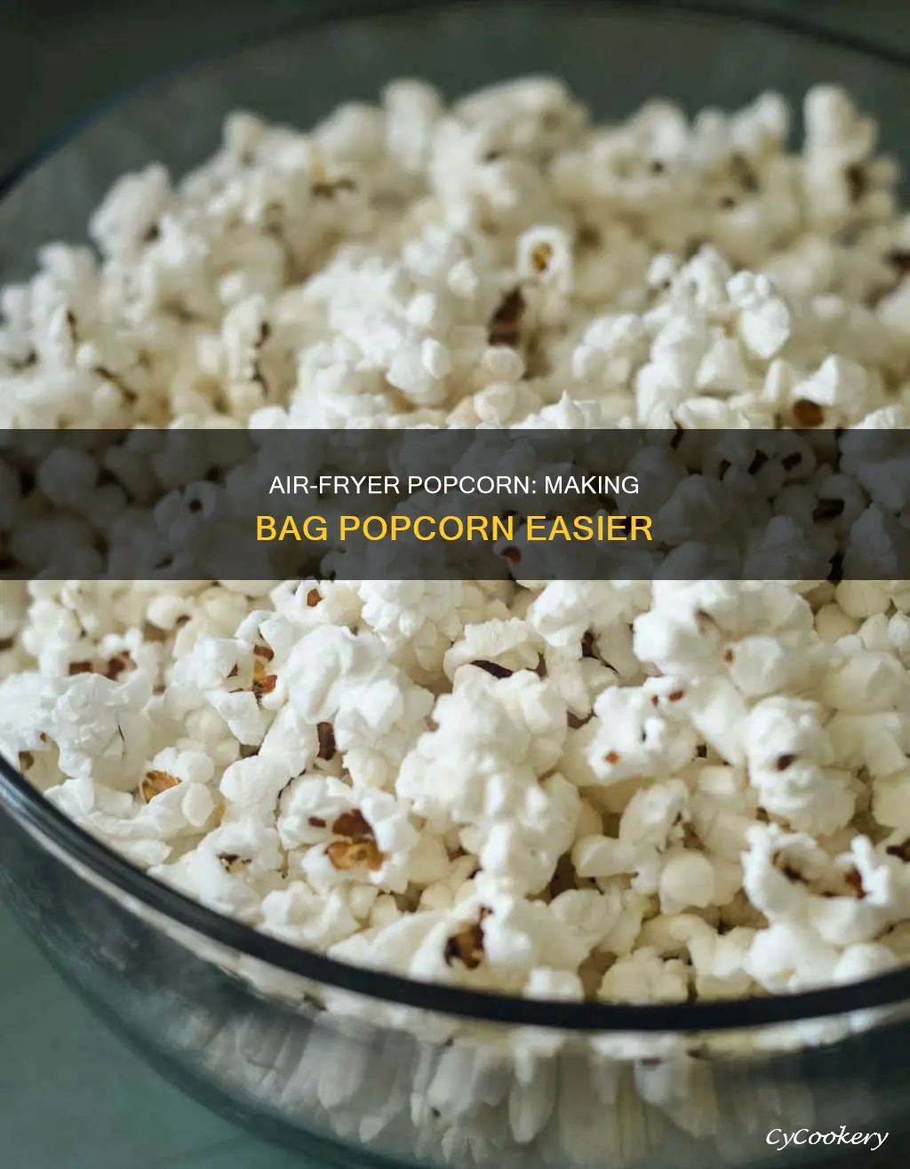 can you make bag popcorn in an air fryer