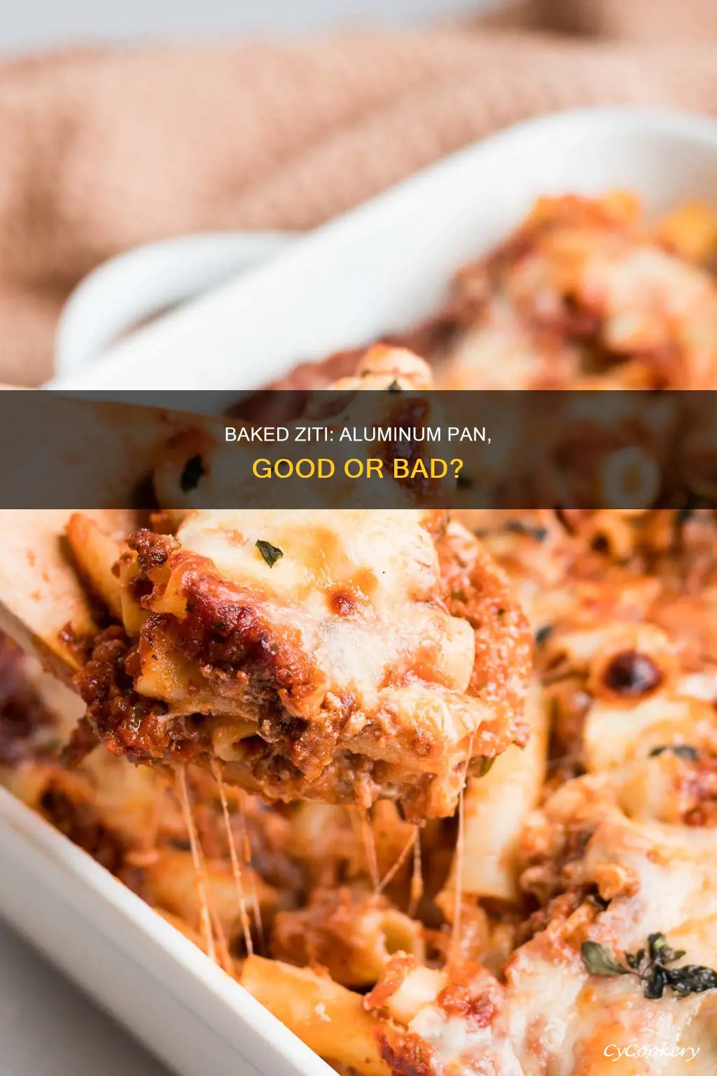 can you make baked ziti in an aluminum pan