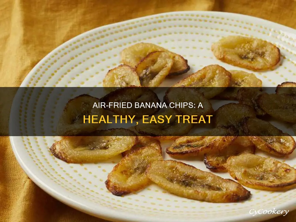 can you make banana chips in a air fryer