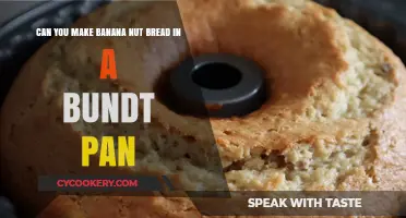 Bake Banana Nut Bread in a Bundt Pan?