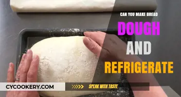 Refrigerating Bread Dough: Tips for Easy Make-Ahead Baking