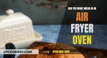 Air Fryer Oven: Bake Bread Like a Pro