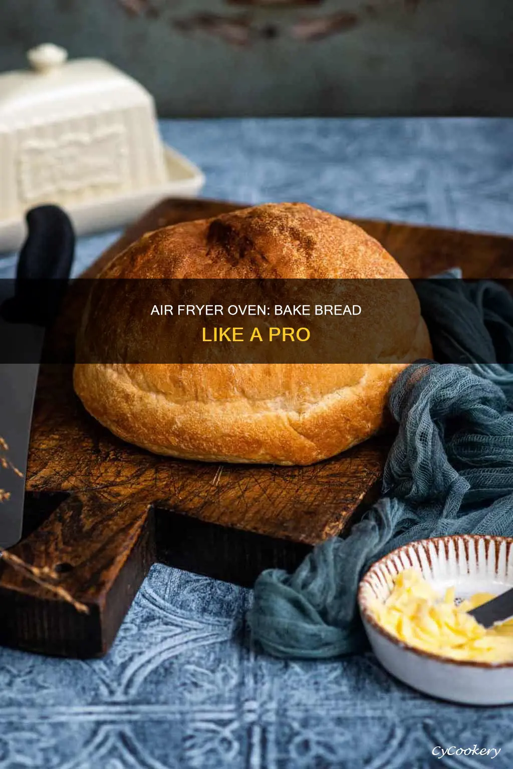 can you make bread in an air fryer oven