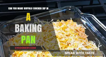 Baking Buffalo Chicken Dip: Pan or No Pan?