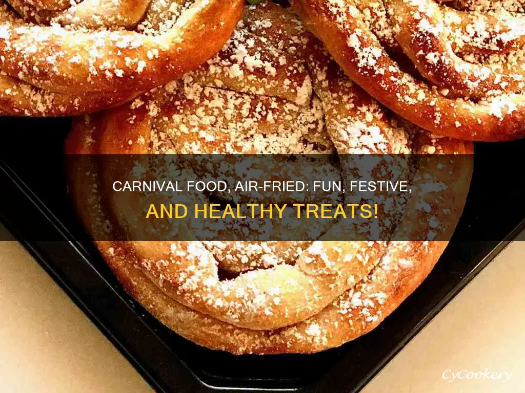 can you make carnival food in an air fryer