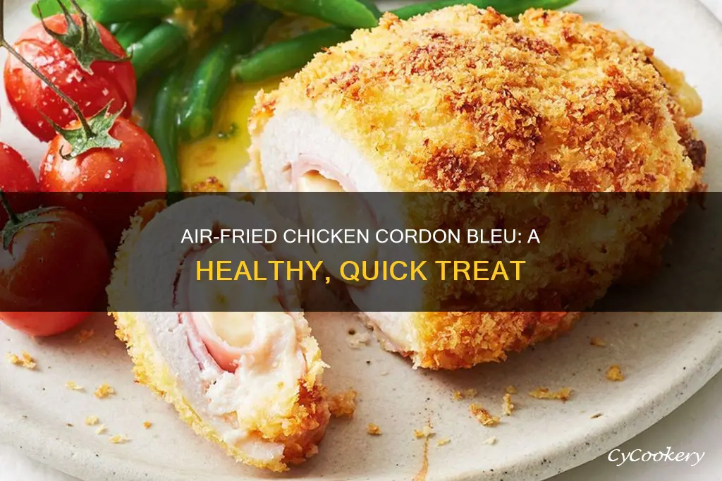 can you make chicken cordon bleu in an air fryer