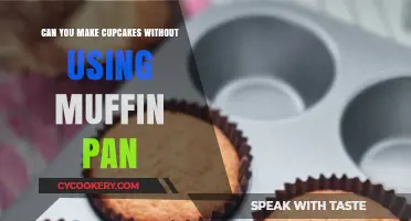 Cupcakes Without a Muffin Pan: Is It Possible?