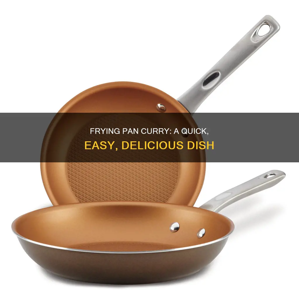 can you make curry in a frying pan