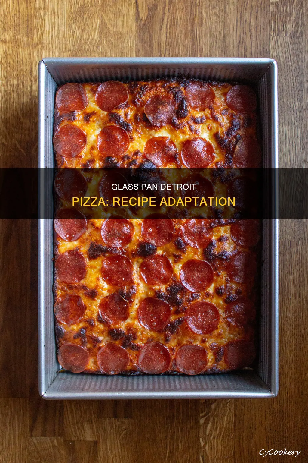 can you make detroit style pizza in a glass pan
