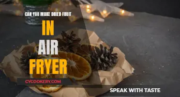 Making Dried Fruit in an Air Fryer: Is It Possible?