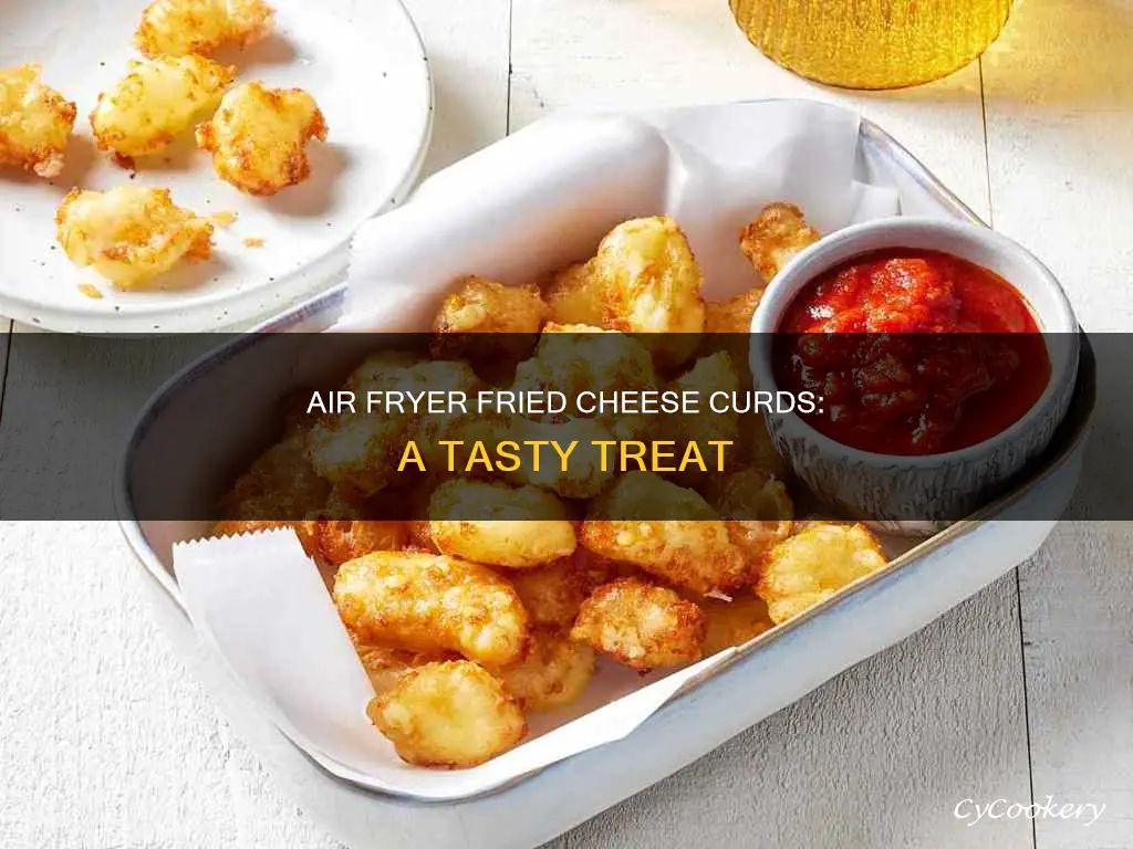 can you make fried cheese curds in an air fryer