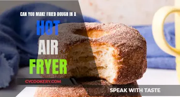 Hot Air Fryer Fried Dough: Is It Possible?