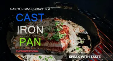 Cast Iron Pan: Perfect for Making Gravy?